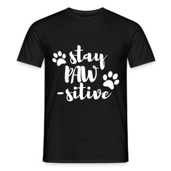 Stay PAW -sitive Hund Dog Geschenk Fun - Männer T-Shirt - Schwarz - Vorne - AI Model Male 178 light (178cm)