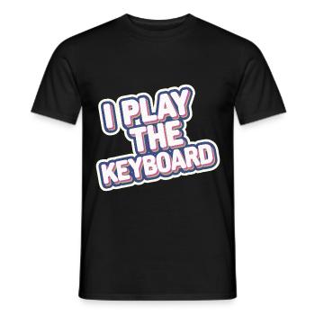 I Play The Keyboard 14 - Männer T-Shirt - Schwarz - Vorne - AI Model Male 178 light (178cm)