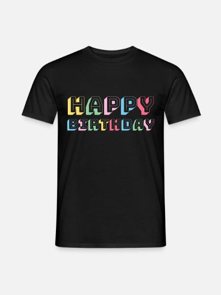 Happy Birthday Greeting Gift Idea - Men's T-Shirt - black