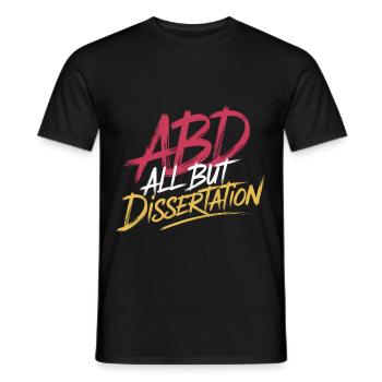 ABD All But Dissertation 8 - Männer T-Shirt - Schwarz - Vorne - AI Model Male 178 light (178cm)