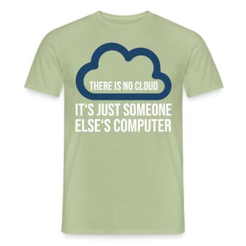 There is no cloud its just somone elses computer - Männer T-Shirt - Sage - Vorne - AI Model Male 178 light (178cm)