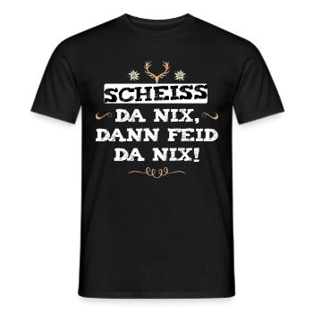 Scheiss da nix, dann feid da nix! Bayern Sprüche - Männer T-Shirt - Schwarz - Vorne - AI Model Male 178 light (178cm)