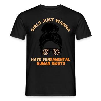 Girls Just Wanna Have Fundamental Human Rights - Men's T-Shirt - black - Front - AI Model Male 178 light (178cm)