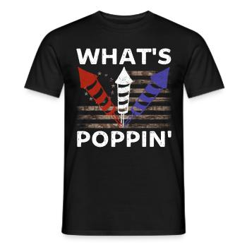 Whats poppin Funny 4th of july - Men's T-Shirt - black - Front - AI Model Male 178 light (178cm)