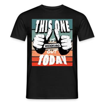 This One is Working Out Fitness Motivation Humor - Männer T-Shirt - Schwarz - Vorne - AI Model Male 178 light (178cm)