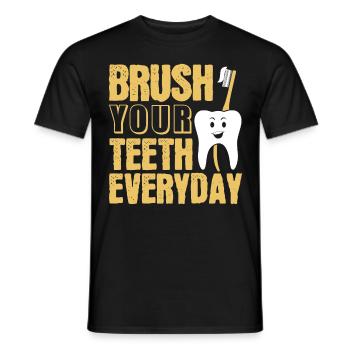 Putzen Sie Ihre Zähne jeden Tag Zahnarzt Zahnarzt - Männer T-Shirt - Schwarz - Vorne - AI Model Male 178 light (178cm)