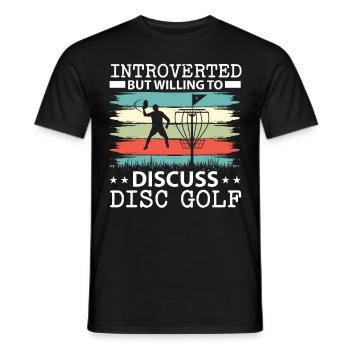 Introvertiert, aber bereit, über Disc Golf zu disk - Männer T-Shirt - Schwarz - Vorne - AI Model Male 178 light (178cm)