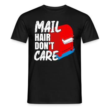 Mail Hair Don't Care Postal Worker Postman - Men's T-Shirt - black - Front - AI Model Male 178 light (178cm)