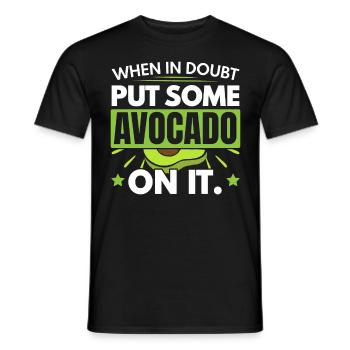 Im Zweifelsfall etwas Avocado drauf Guacamole - Männer T-Shirt - Schwarz - Vorne - AI Model Male 178 light (178cm)