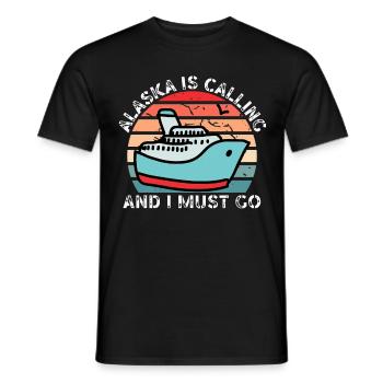 Alaska is calling and i must go cruise trip - Men's T-Shirt - black - Front - AI Model Male 178 light (178cm)