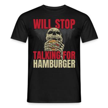 Arrêtera de parler pour Hamburger Burger Eater - T-shirt homme - noir - Devant - AI Model Male 178 light (178cm)