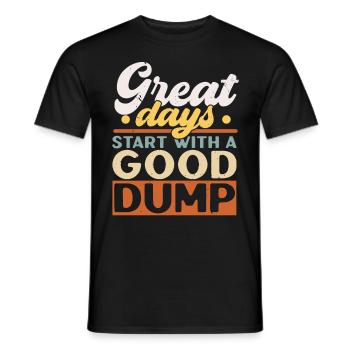 Große Tage beginnen mit einer guten Müllhalde Müll - Männer T-Shirt - Schwarz - Vorne - AI Model Male 178 light (178cm)