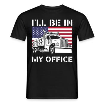 I'll be in my office trucker, funny truck driver - Men's T-Shirt - black - Front - AI Model Male 178 light (178cm)