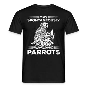 Funny Parrot Bird I can spontaneously talk about - Men's T-Shirt - black - Front - AI Model Male 178 light (178cm)