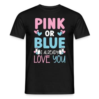 Rosa oder blau Ich liebe dich schon Baby Ankündigu - Männer T-Shirt - Schwarz - Vorne - AI Model Male 178 light (178cm)