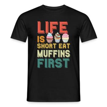 First muffins eat sweet pastries - Men's T-Shirt - black - Front - AI Model Male 178 light (178cm)