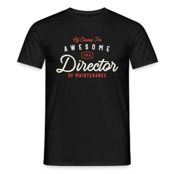 Of Course I'm a Director Of Maintenance - Men's T-Shirt - black - Front - AI Model Male 178 light (178cm)