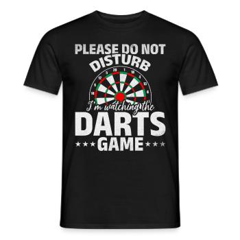 Please do not disturb I watch the darts game - Men's T-Shirt - black - Front - AI Model Male 178 light (178cm)
