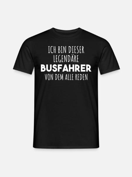 Busfahrer Spruch - Männer T-Shirt - Schwarz