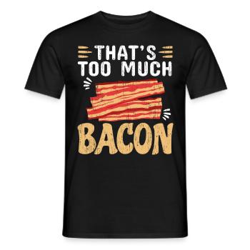 C’est trop de bacon amateurs de bacon mangeurs de bacon - T-shirt homme - noir - Devant - AI Model Male 178 light (178cm)