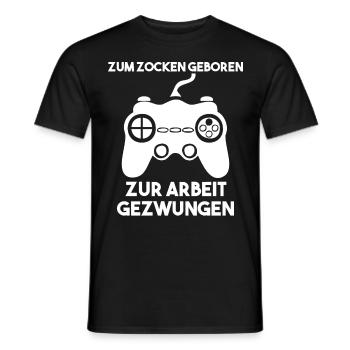 Zum Zocken Geboren Zur Arbeit Gezwungen - Männer T-Shirt - Schwarz - Vorne - AI Model Male 178 light (178cm)