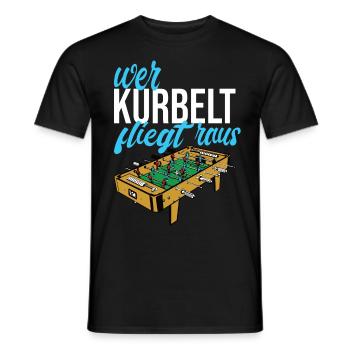 Kickertisch wer Kurbelt fliegt raus - Männer T-Shirt - Schwarz - Vorne - AI Model Male 178 light (178cm)