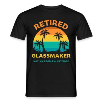 Retired glassmaker not my problem anymore - Men's T-Shirt - black - Front - AI Model Male 178 light (178cm)