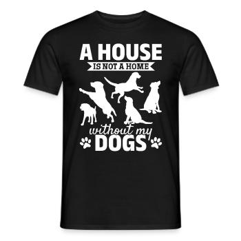 Propriétaire de chien Amoureux des chiens - Une maison n’est pas une maison - T-shirt homme - noir - Devant - AI Model Male 178 light (178cm)