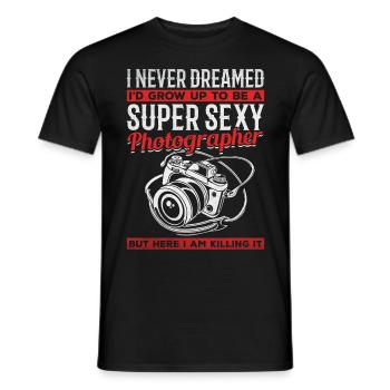 I would never have dreamed that I would become a super - Men's T-Shirt - black - Front - AI Model Male 178 light (178cm)