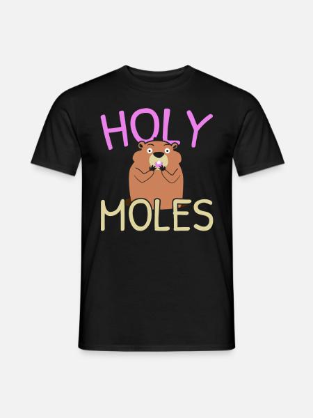 Holey Moles Animal Pun Moles - Men's T-Shirt - black