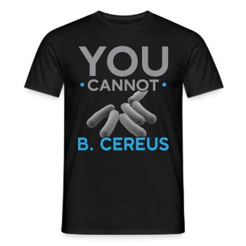 You can't B. Cereus Biologist Science Bio - Men's T-Shirt - black - Front - AI Model Male 178 light (178cm)
