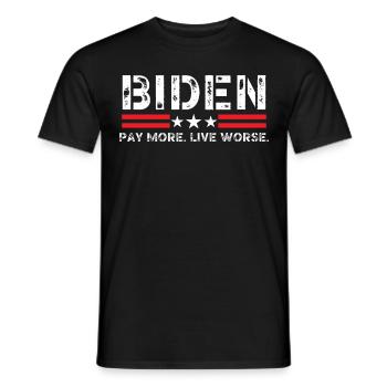 Biden Pay More Live Worse - Men's T-Shirt - black - Front - AI Model Male 178 light (178cm)