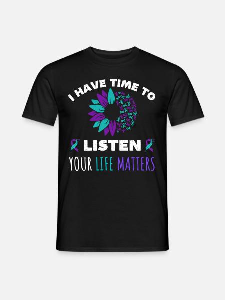 Ich habe Zeit, auf deine Lebensangelegenheiten zu hören - Männer T-Shirt - Schwarz