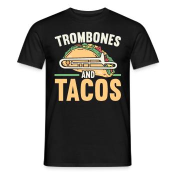 Trombones and Tacos Trombonist Trombone Player Trombones - Men's T-Shirt - black - Front - AI Model Male 178 light (178cm)