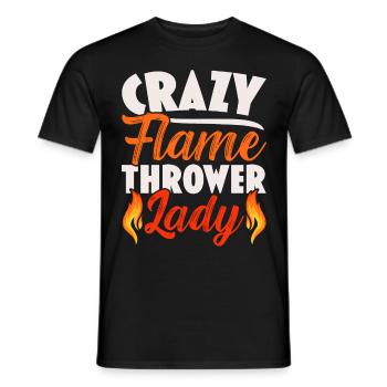 Verrückter Flammenwerfer Lady Flammenwerfer Hot - Männer T-Shirt - Schwarz - Vorne - AI Model Male 178 light (178cm)