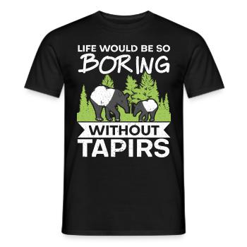 Life would be so boring without a tapir animal - Men's T-Shirt - black - Front - AI Model Male 178 light (178cm)