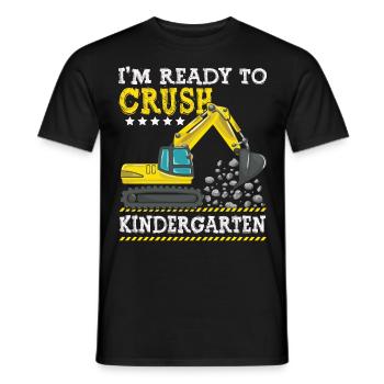 I m Ready To Crush Kindergarten Construction - Männer T-Shirt - Schwarz - Vorne - AI Model Male 178 light (178cm)