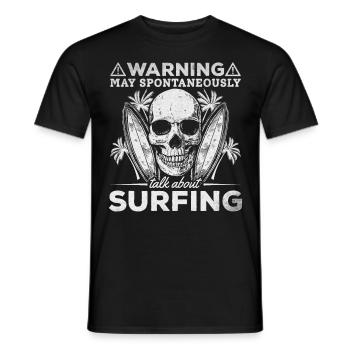 Warning: Can talk spontaneously about surfing - - Men's T-Shirt - black - Front - AI Model Male 178 light (178cm)