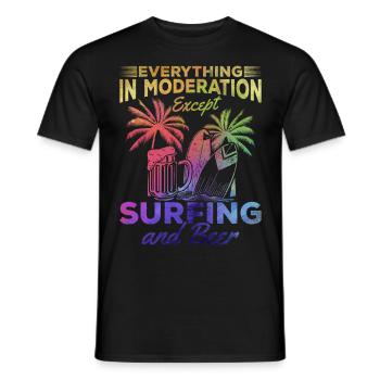 Everything in moderation except surfing and beer surfers - Men's T-Shirt - black - Front - AI Model Male 178 light (178cm)