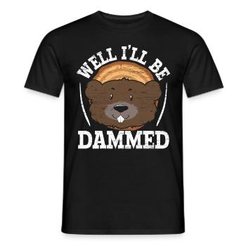 Nun, ich bin verdammt Wildtier Tier Nagetier Biber - Männer T-Shirt - Schwarz - Vorne - AI Model Male 178 light (178cm)