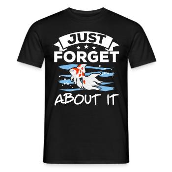 Vergessen Sie es einfach Aquarianer Fischhaltung G - Männer T-Shirt - Schwarz - Vorne - AI Model Male 178 light (178cm)
