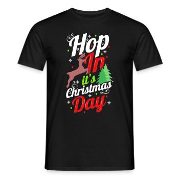 Hop In It Is Christmas Day Reindeer Christmas - Männer T-Shirt - Schwarz - Vorne - AI Model Male 178 light (178cm)
