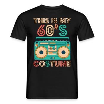 This Is My 60s Costume Shirt 1960s Retro Vintage - Men's T-Shirt - black - Front - AI Model Male 178 light (178cm)