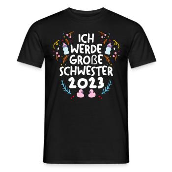 Schwester 2023 Schwanger Werdende Schwester - Männer T-Shirt - Schwarz - Vorne - AI Model Male 178 light (178cm)