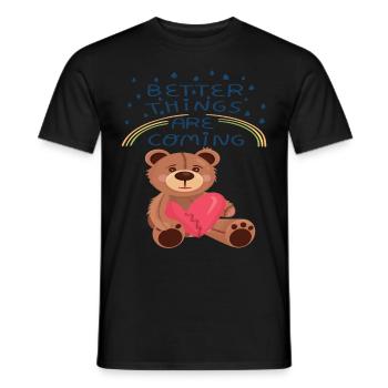 Teddy Broken Heart Teddy Bear Better Things are co - Männer T-Shirt - Schwarz - Vorne - AI Model Male 178 light (178cm)