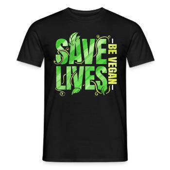 Save Lives - Be Vegan - Men's T-Shirt - black - Front - AI Model Male 178 light (178cm)