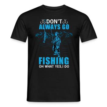 Cool saying for anglers fishermen fishing - Men's T-Shirt - black - Front - AI Model Male 178 light (178cm)