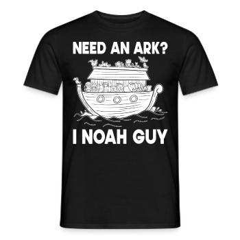 Benötigen Sie Eine Arche Noah Guy Funny Archa Noah - Männer T-Shirt - Schwarz - Vorne - AI Model Male 178 light (178cm)