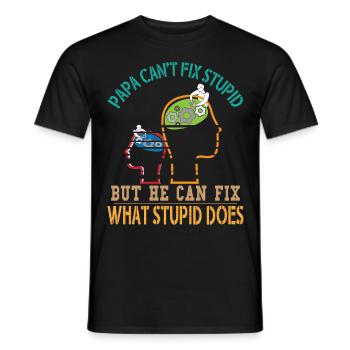 Papa ne peut pas fixer stupide mais il peut fixer - T-shirt homme - noir - Devant - AI Model Male 178 light (178cm)