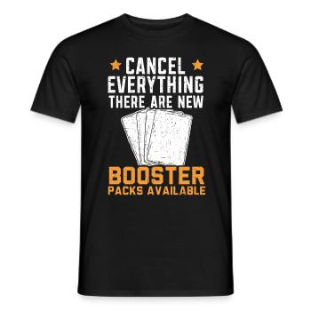 Cancel Everything There are new booster packs - Men's T-Shirt - black - Front - AI Model Male 178 light (178cm)